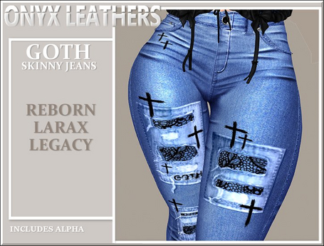 Second Life Marketplace - Goth Skinny Jeans - Reborn LaraX Legacy